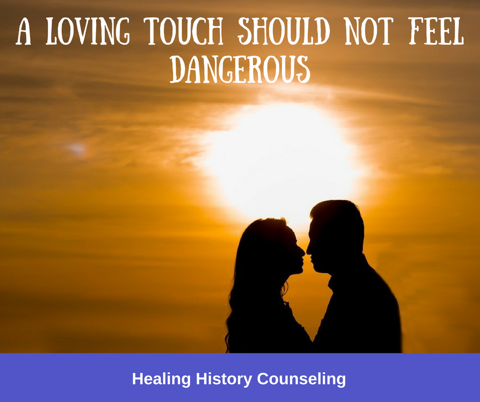 If a loving touch puts you in a tailspin, please know that this is a part of yourself trying to keep you safe. Maybe that part doesn't know the danger is past.